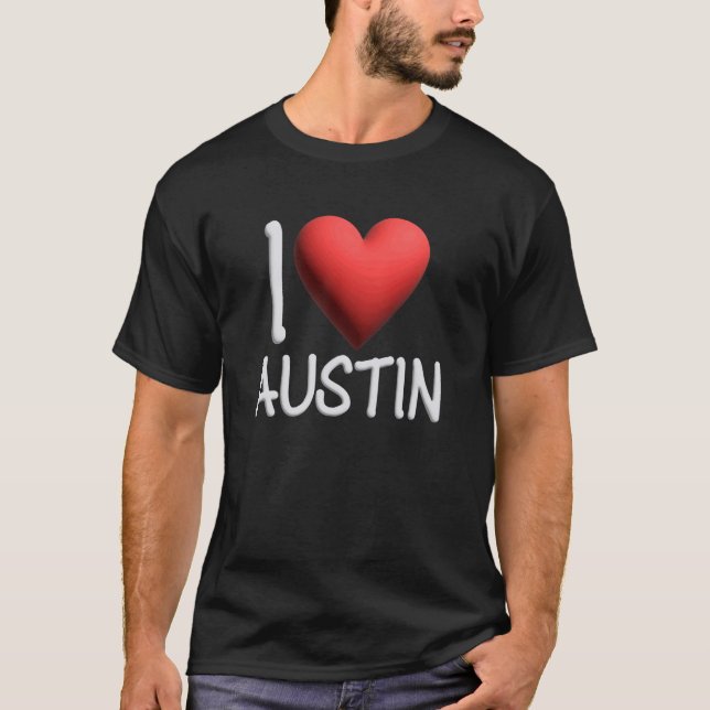 Camiseta Eu Amo Austin Nome Personalizado Homens Cara Amigo (Frente)