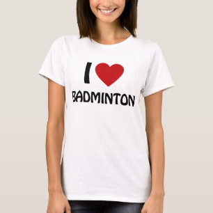Camiseta Eu amo Badminton