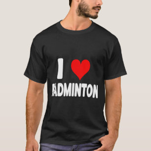 Camiseta Eu Amo Badminton - Coração Fofo Esportes Divertido