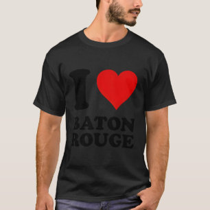 Camiseta Eu Amo Baton Rouge