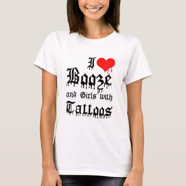 Camiseta Eu amo bebidas e meninas com tatuagens (Frente)