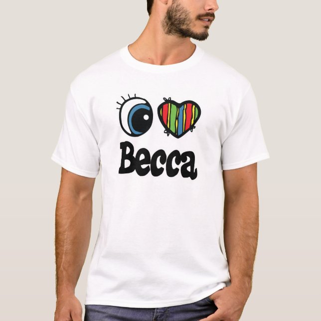 Camiseta Eu Amo Becca (Frente)