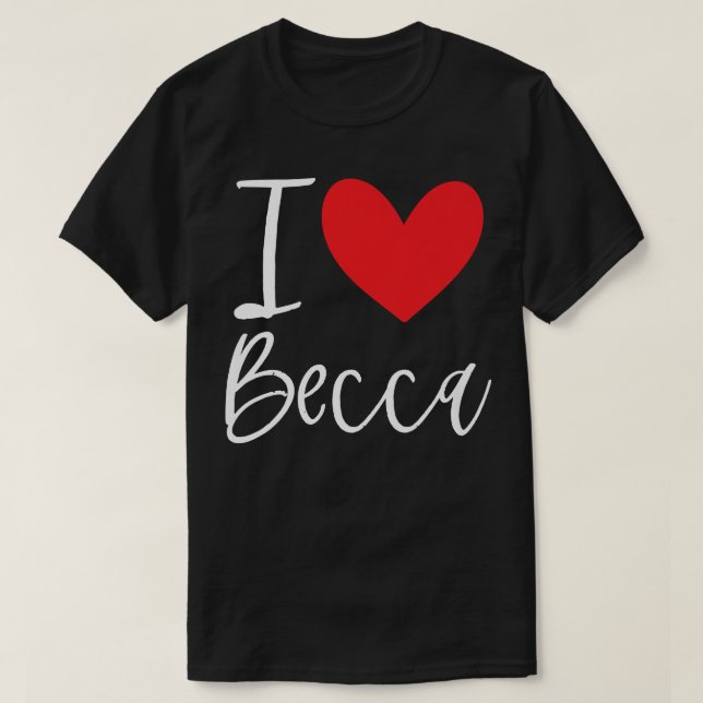 Camiseta Eu Amo Becca Nome Menina Personalizada Mulher BFF  (Frente do Design)