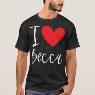 Camiseta Eu Amo Becca Nome Menina Personalizada Mulher BFF 