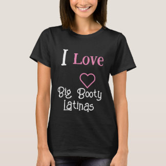 Camiseta Eu amo Big Booty Latinas | Heart Big Booty Latina