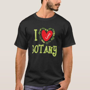 Camiseta Eu Amo Botânica Planta Botânico Jardim