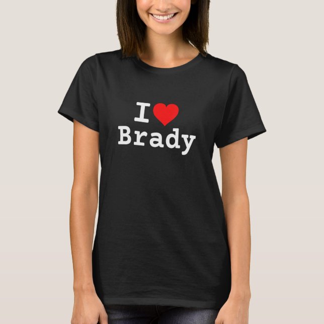 Camiseta Eu Amo Brady (Frente)
