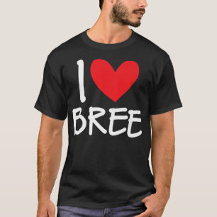 Camiseta Eu Amo Bree Name Personalizado Mulher BFF Frien