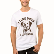 Camiseta 'Eu Amo Cachorros – Afirmação Fofa e Ousa