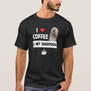 Camiseta Eu Amo Café e Meu Cachorro Pastor Inglês Antigo Mã