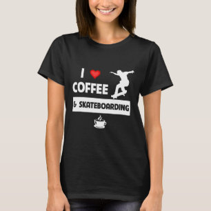 Camiseta Eu Amo Café E Skate Tricke do Skatista