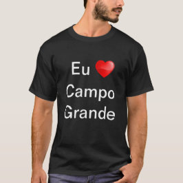 Camiseta eu amo Campo Grande