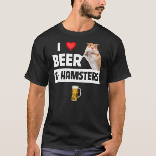 Camiseta Eu amo cerveja e hamsters Bebendo anima de gaiola