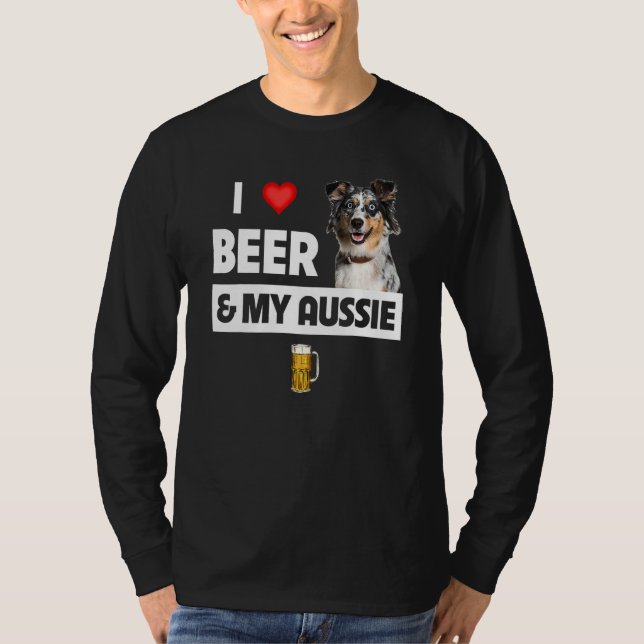 Camiseta Eu Amo Cerveja E Minha Mãe Aussie Pai Sheph Austra (Frente)