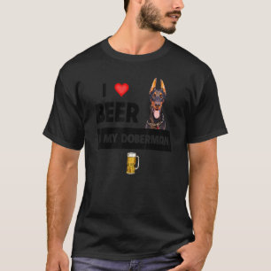 Camiseta Eu Amo Cerveja E Minha Mãe Doberman Pinscher Pai C