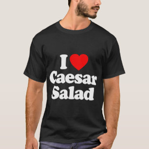 Camiseta Eu Amo César Salad Heart T Shirt Engraçado