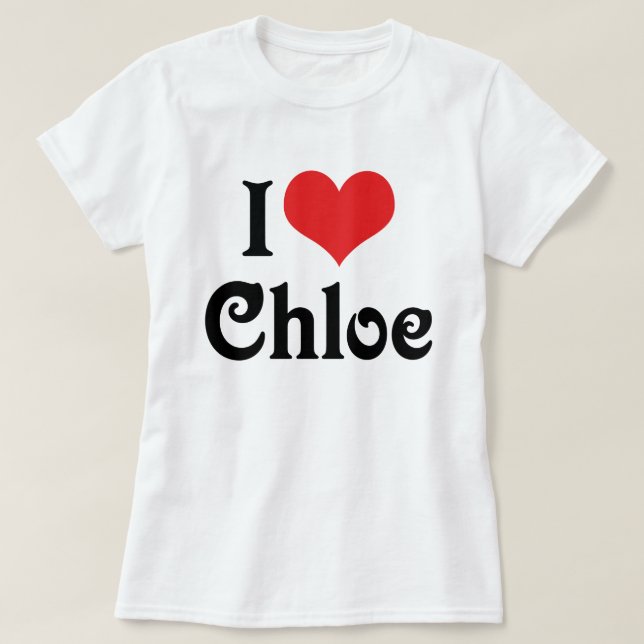 Camiseta Eu Amo Chloe (Frente do Design)
