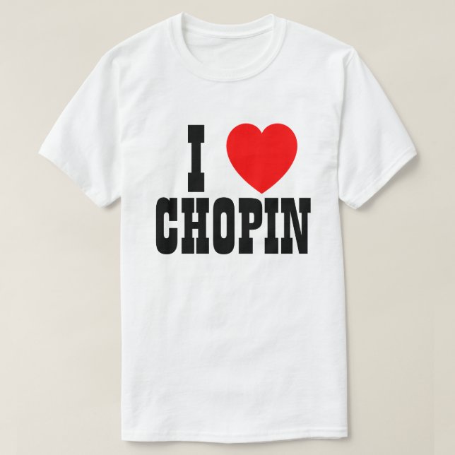 Camiseta Eu amo Chopin ou o que quer que (Frente do Design)