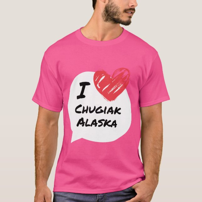 Camiseta Eu amo Chugiak Alasca (Frente)