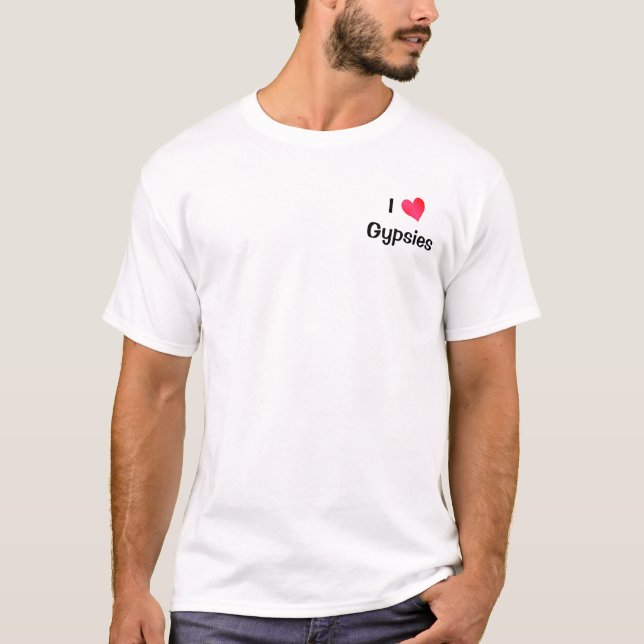 Camiseta Eu amo ciganos (Frente)