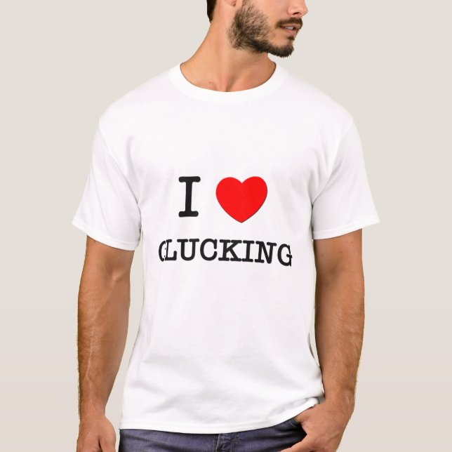 Camiseta Eu amo Clucking (Frente)