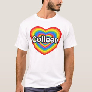 Camiseta Eu amo Colleen. Eu te amo Colleen. Coração