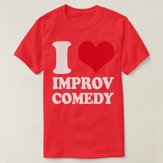 Camiseta Eu Amo Comédia Do Improv (Frente do Design)