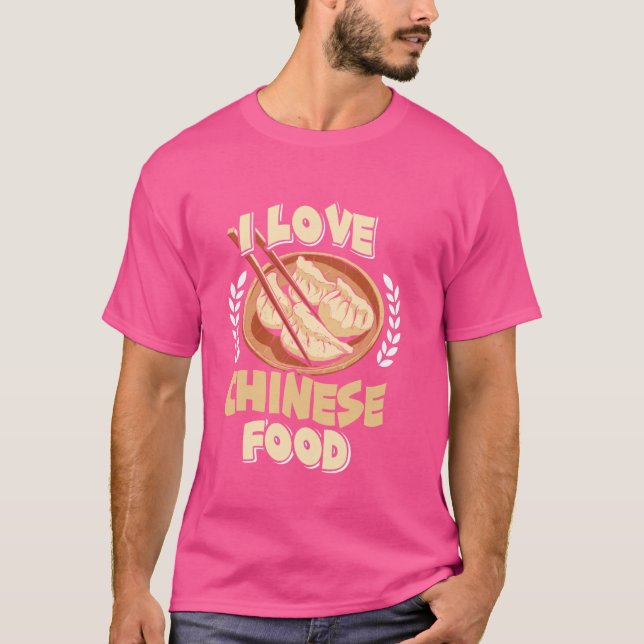 Camiseta Eu amo Comida Chinesa Comida Asiática China Fã Lan (Frente)