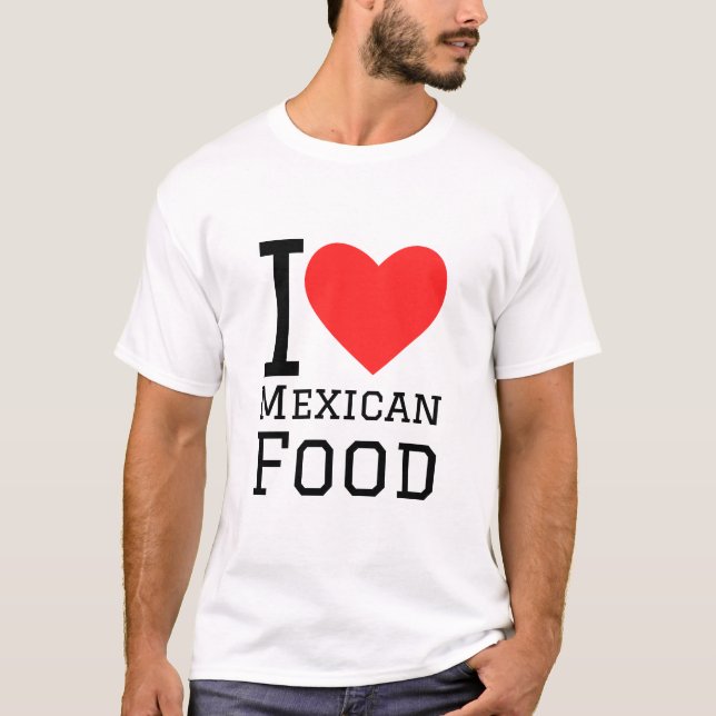 Camiseta Eu amo comida mexicana (Frente)