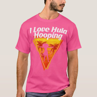 Camiseta Eu amo Competições de Malabarismo com Hula Hoop Da