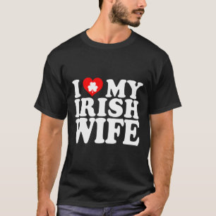 Camiseta Eu Amo Coração Meu Dia de São Patrício De Esposa I
