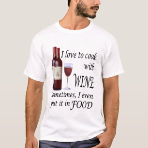Camiseta Eu amo cozinhar com vinho - mesmo na comida