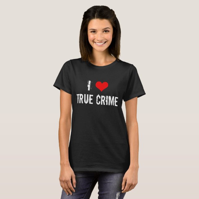 Camiseta Eu Amo Crime Verdadeiro (Frente Completa)