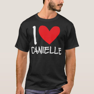 Camiseta Eu Amo Danielle Name Personally Girl Women BFF D