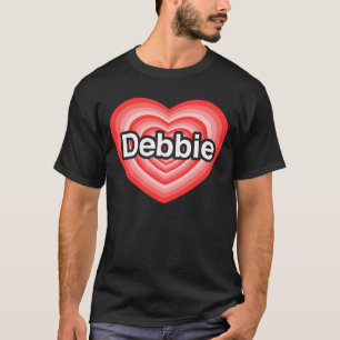 Camiseta Eu amo Debbie. Eu te amo Debbie. Coração