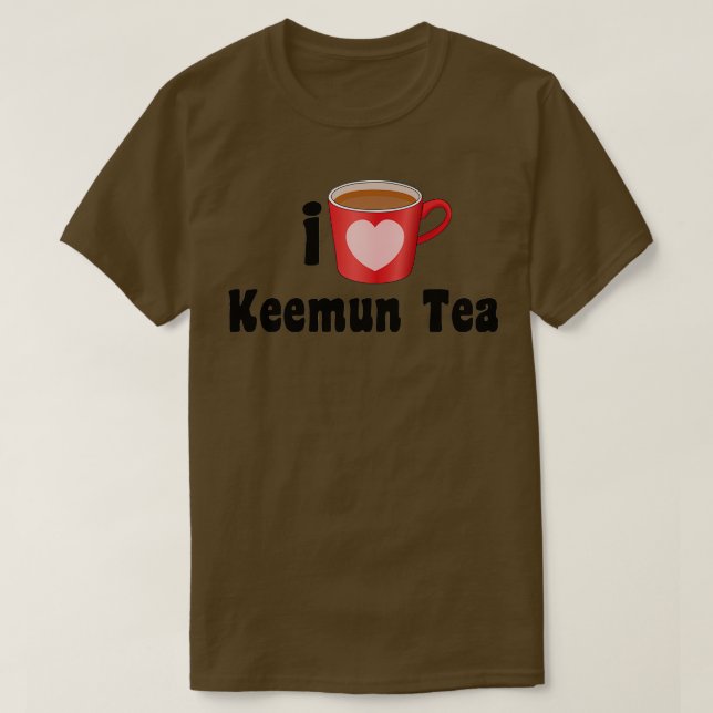 Camiseta Eu amo Designs Keemun Tea para amantes de chá (Frente do Design)