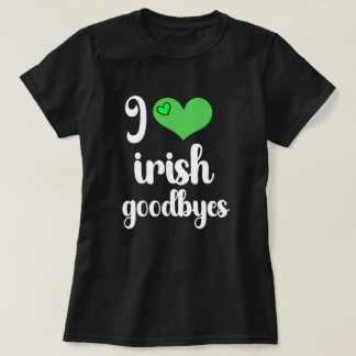Camiseta Eu Amo Despedidas Irlandesas ☘️