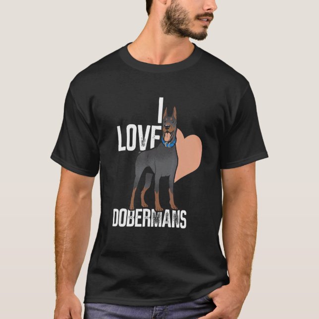 Camiseta Eu Amo Dobermans Cachorro Pet Doberman (Frente)