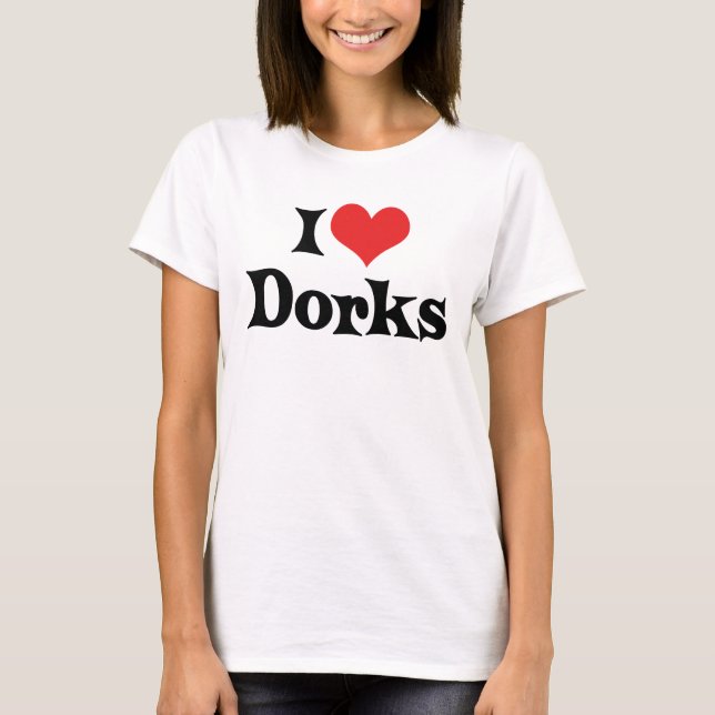 Camiseta Eu Amo Dorks (Frente)