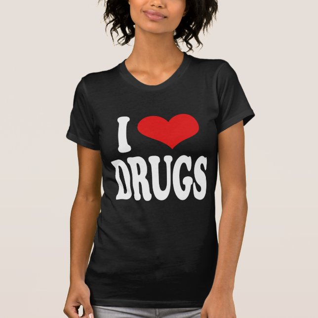 Camiseta Eu amo drogas (Frente)