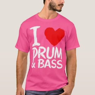 Camiseta Eu Amo Drum E Bass