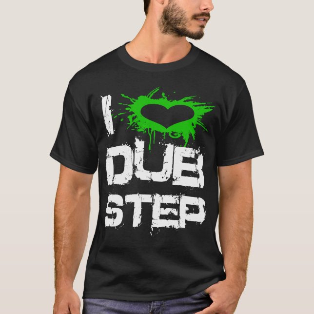 Camiseta Eu amo Dubstep (Frente)