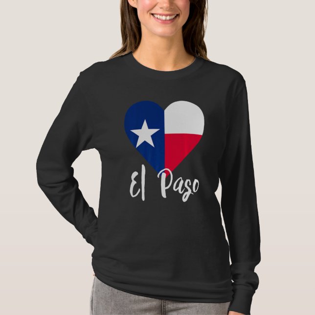 Camiseta Eu Amo El Paso Texas Tx Flag Lonestar Heart (Frente)