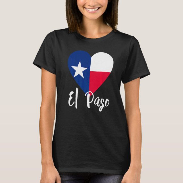 Camiseta Eu Amo El Paso Texas Tx Flag Lonestar Heart (Frente)