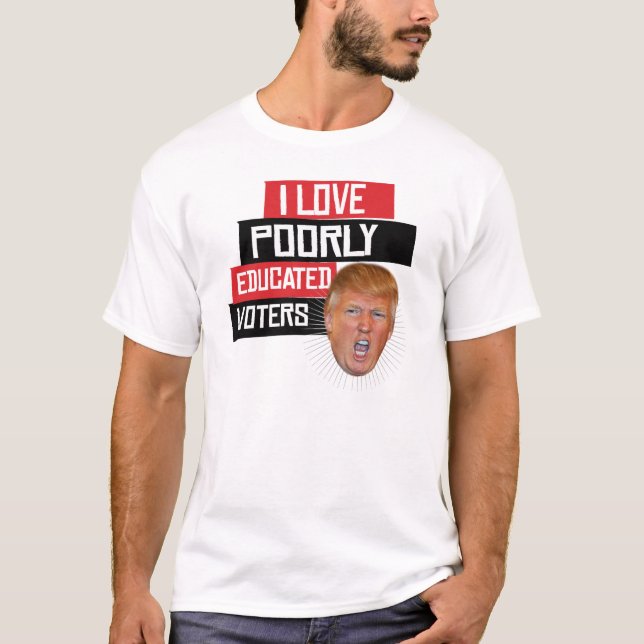 Camiseta Eu amo eleitores mal educados - diz Donald Trump (Frente)