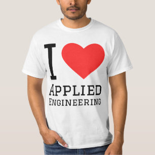 Camiseta Eu amo engenharia aplicada