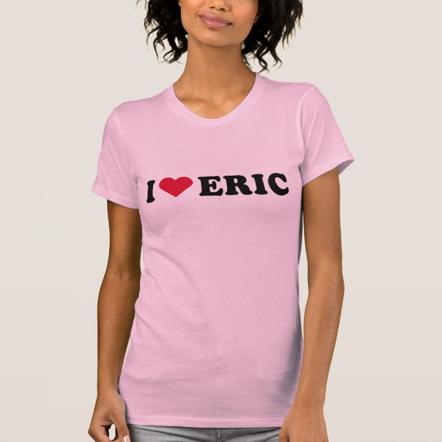 CAMISETA EU AMO ERIC (Frente)