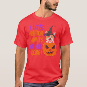 Camiseta Eu Amo Filmes de Terror E Minha Corgi Divertida de