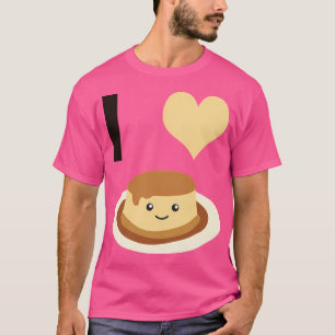 Camiseta Eu Amo Flan Cute Kawaii Flan