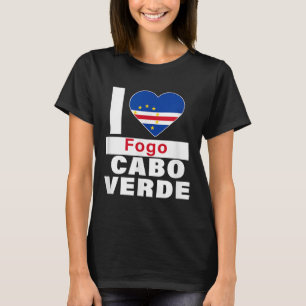Camiseta Eu Amo Fogo Cabo Verde Com Coração Da Bandeira De